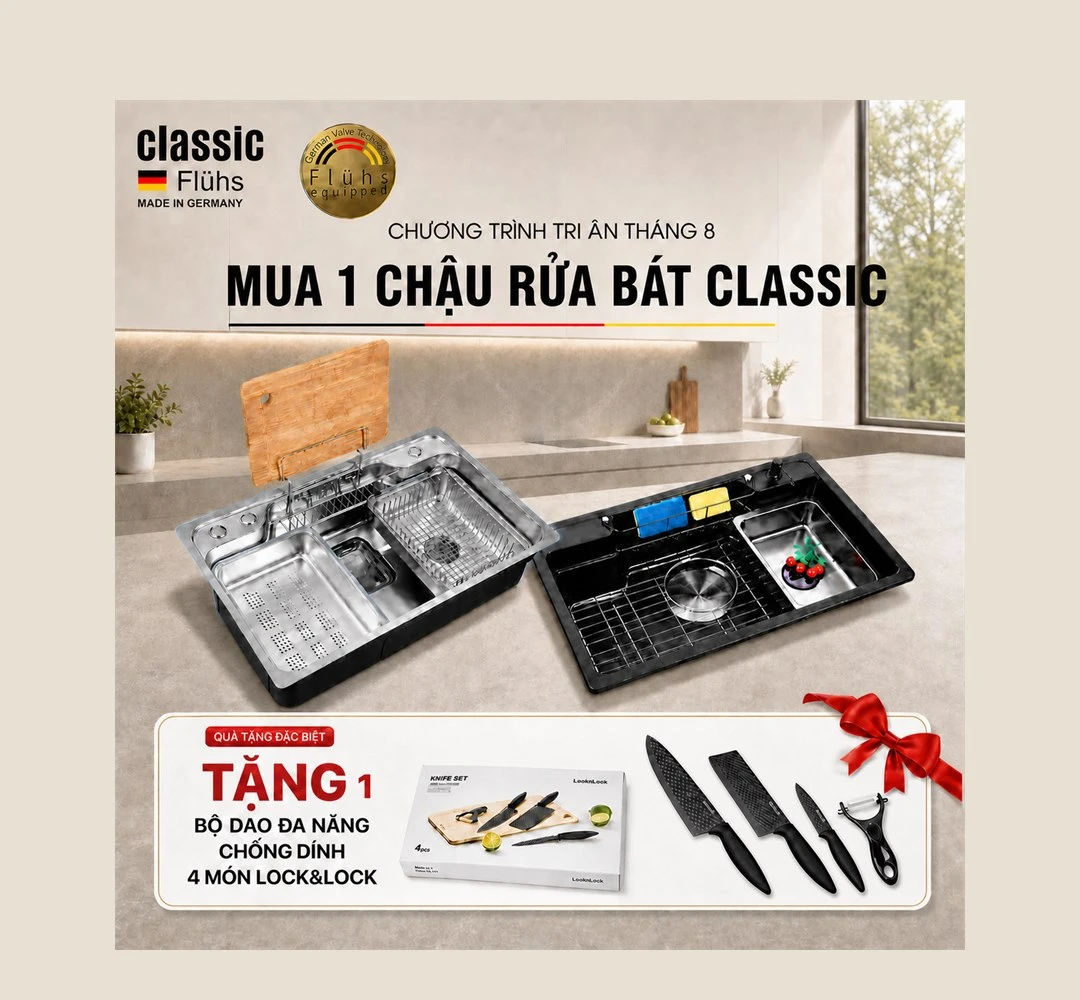 ƯU ĐÃI THÁNG 8: SỞ HỮU CHẬU RỬA BÁT CLASSIC, NHẬN BỘ DAO CHỐNG DÍNH LOCK&LOCK